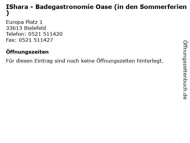 IShara - Badegastronomie Oase (in den Sommerferien) in Bielefeld: Adresse und Öffnungszeiten