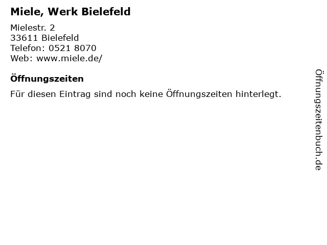 Miele, Werk Bielefeld in Bielefeld: Adresse und Öffnungszeiten