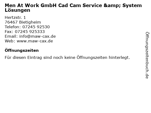 Men At Work GmbH Cad Cam Service & System Lösungen in Bietigheim: Adresse und Öffnungszeiten