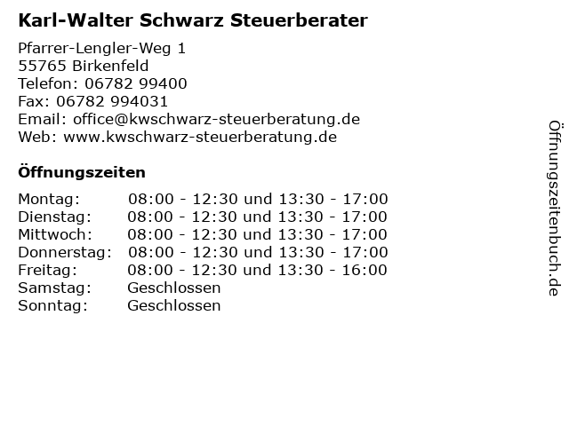 Karl-Walter Schwarz Steuerberater in Birkenfeld: Adresse und Öffnungszeiten