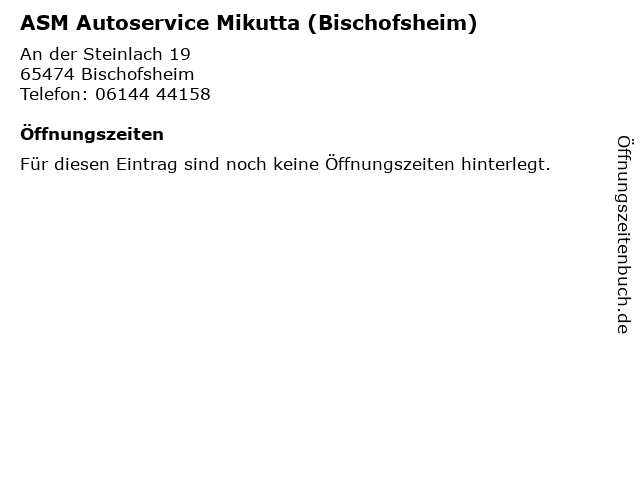 ASM Autoservice Mikutta (Bischofsheim) in Bischofsheim: Adresse und Öffnungszeiten