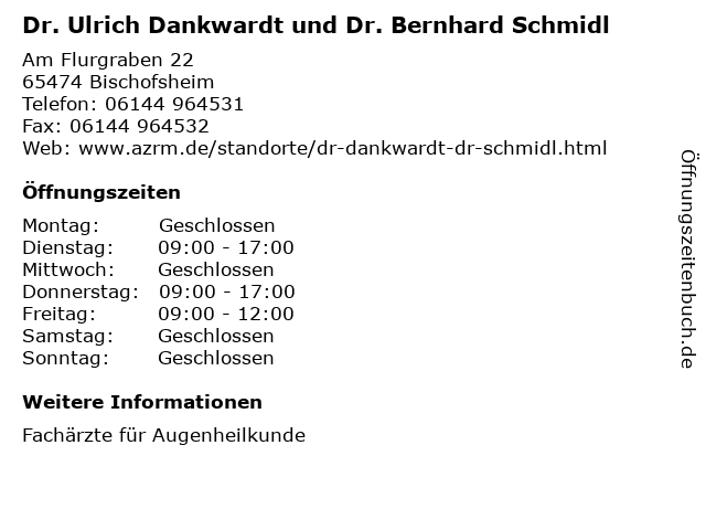 Dr. Ulrich Dankwardt und Dr. Bernhard Schmidl in Bischofsheim: Adresse und Öffnungszeiten
