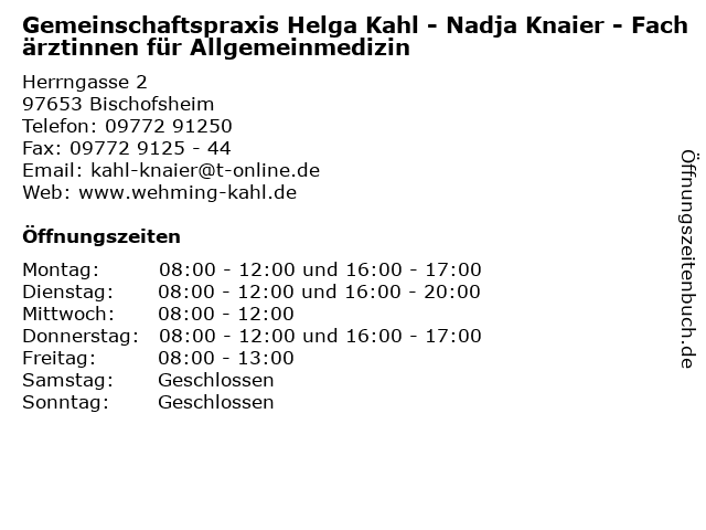 Gemeinschaftspraxis Helga Kahl - Nadja Knaier - Fachärztinnen für Allgemeinmedizin in Bischofsheim: Adresse und Öffnungszeiten