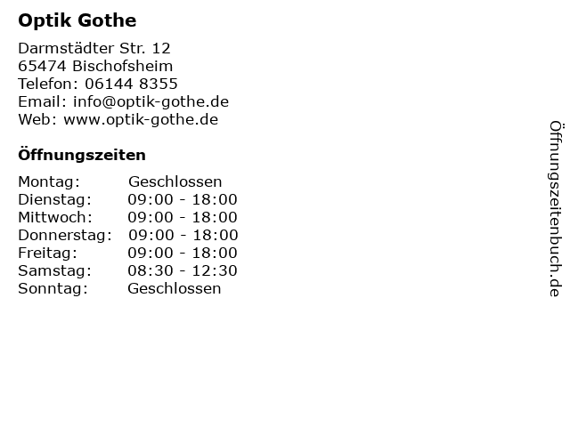 Optik Gothe in Bischofsheim Inh. Petra Gothe e. Kfr. in Bischofsheim: Adresse und Öffnungszeiten