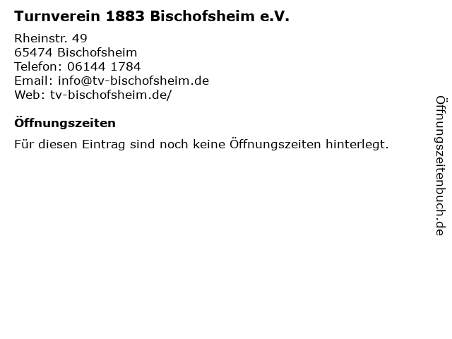 Turnverein 1883 Bischofsheim e.V. in Bischofsheim: Adresse und Öffnungszeiten