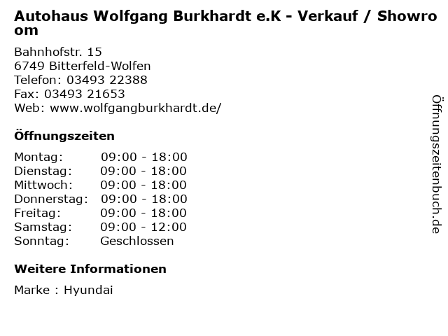 Autohaus Wolfgang Burkhardt e.K - Verkauf / Showroom in Bitterfeld-Wolfen: Adresse und Öffnungszeiten
