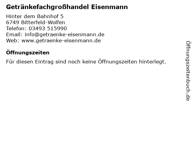 Getränkefachgroßhandel Eisenmann in Bitterfeld-Wolfen: Adresse und Öffnungszeiten