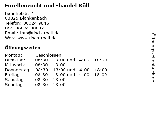 Forellenzucht und -handel Röll in Blankenbach: Adresse und Öffnungszeiten