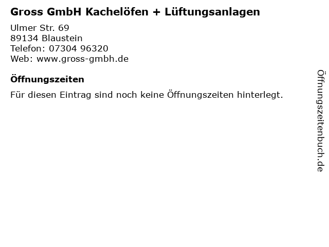 Gross GmbH Kachelöfen + Lüftungsanlagen in Blaustein: Adresse und Öffnungszeiten