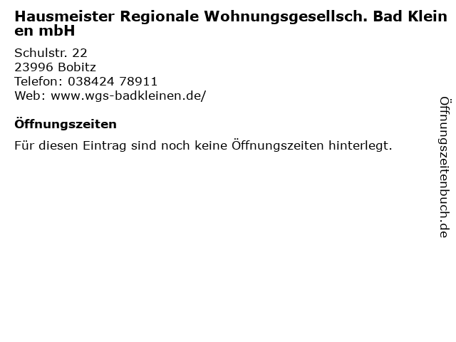 Hausmeister Regionale Wohnungsgesellsch. Bad Kleinen mbH in Bobitz: Adresse und Öffnungszeiten