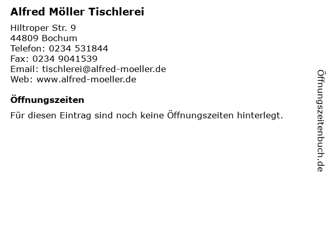 Alfred Möller Tischlerei in Bochum: Adresse und Öffnungszeiten