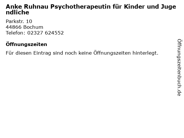 Anke Ruhnau Psychotherapeutin für Kinder und Jugendliche in Bochum: Adresse und Öffnungszeiten