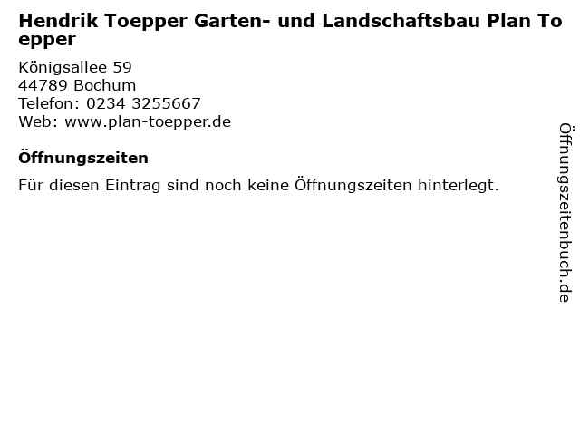 Hendrik Toepper Garten- und Landschaftsbau Plan Toepper in Bochum: Adresse und Öffnungszeiten