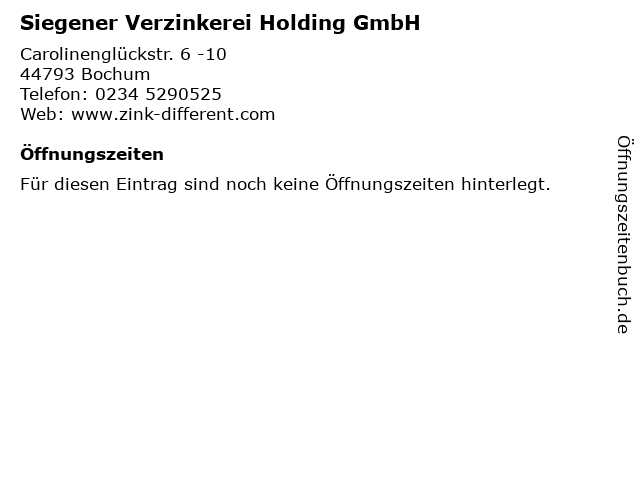 Siegener Verzinkerei Holding GmbH in Bochum: Adresse und Öffnungszeiten