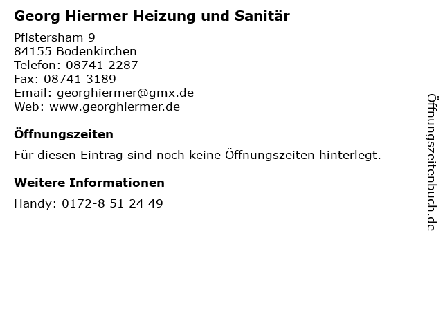 Georg Hiermer Heizung und Sanitär in Bodenkirchen: Adresse und Öffnungszeiten