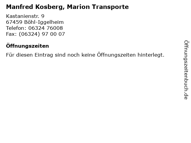 Manfred Kosberg, Marion Transporte in Böhl-Iggelheim: Adresse und Öffnungszeiten
