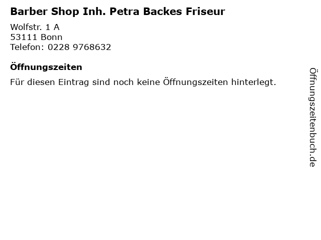 Barber Shop Inh. Petra Backes Friseur in Bonn: Adresse und Öffnungszeiten