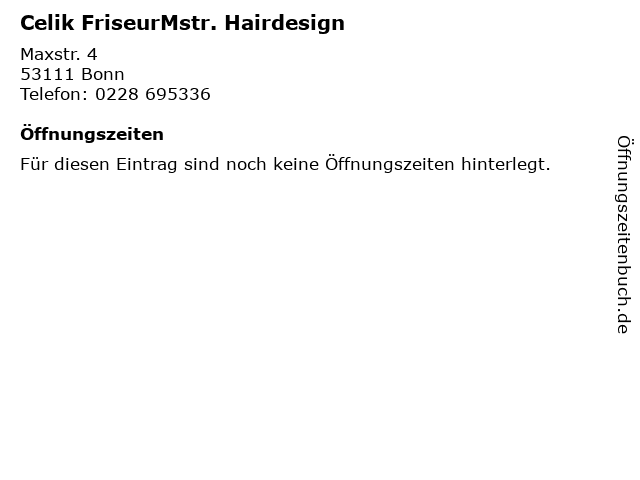 Celik FriseurMstr. Hairdesign in Bonn: Adresse und Öffnungszeiten