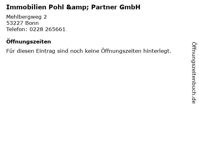 Immobilien Pohl & Partner GmbH in Bonn: Adresse und Öffnungszeiten