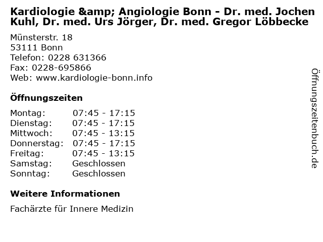 Kardiologie & Angiologie Bonn - Dr. med. Jochen Kuhl, Dr. med. Urs Jörger, Dr. med. Gregor Löbbecke in Bonn: Adresse und Öffnungszeiten