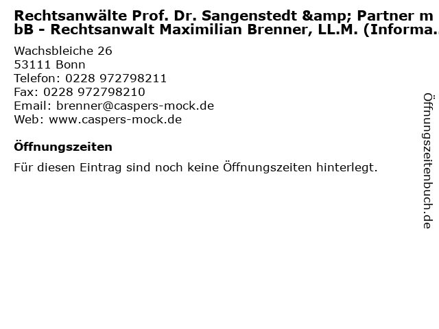Rechtsanwälte Prof. Dr. Sangenstedt & Partner mbB - Rechtsanwalt Maximilian Brenner, LL.M. (Informationsrecht) in Bonn: Adresse und Öffnungszeiten