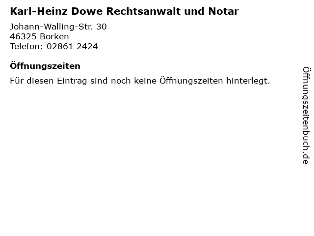 Karl-Heinz Dowe Rechtsanwalt und Notar in Borken: Adresse und Öffnungszeiten
