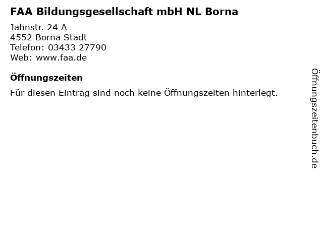 FAA Bildungsgesellschaft mbH NL Borna in Borna Stadt: Adresse und Öffnungszeiten