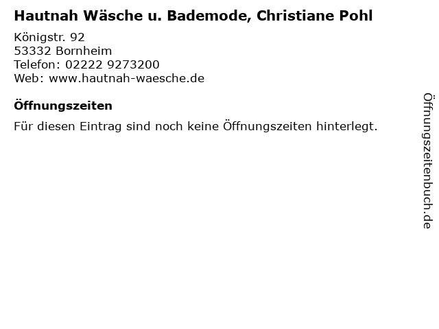 Hautnah Wäsche u. Bademode, Christiane Pohl in Bornheim: Adresse und Öffnungszeiten
