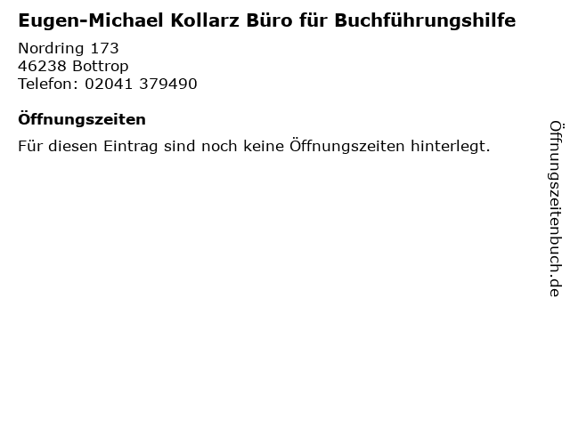 Eugen-Michael Kollarz Büro für Buchführungshilfe in Bottrop: Adresse und Öffnungszeiten