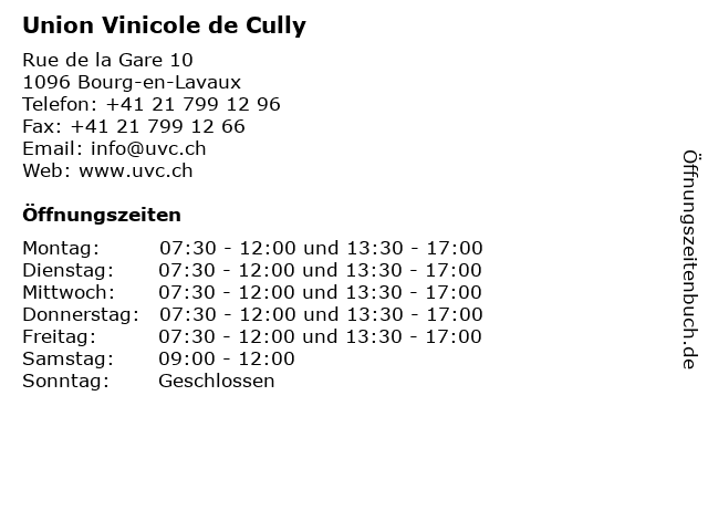 Union Vinicole de Cully in Bourg-en-Lavaux: Adresse und Öffnungszeiten