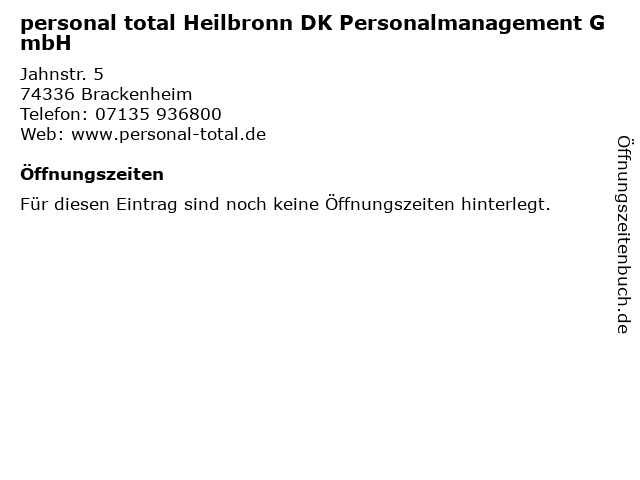personal total Heilbronn DK Personalmanagement GmbH in Brackenheim: Adresse und Öffnungszeiten