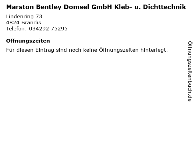 Marston Bentley Domsel GmbH Kleb- u. Dichttechnik in Brandis: Adresse und Öffnungszeiten