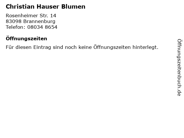 Christian Hauser Blumen in Brannenburg: Adresse und Öffnungszeiten