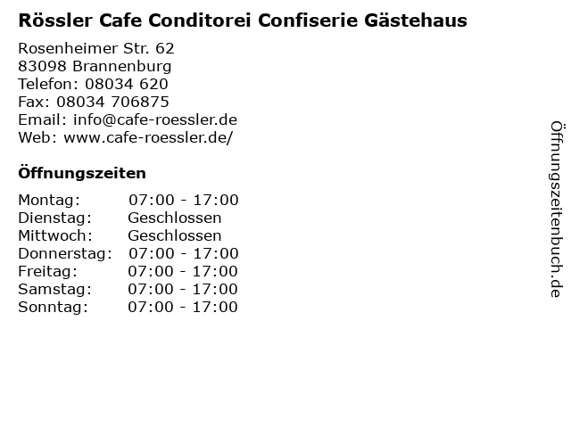 Rössler Cafe Conditorei Confiserie Gästehaus in Brannenburg: Adresse und Öffnungszeiten