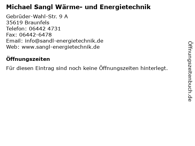 Michael Sangl Wärme- und Energietechnik in Braunfels: Adresse und Öffnungszeiten