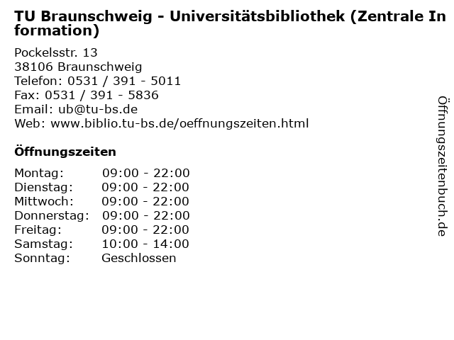 TU Braunschweig - Universitätsbibliothek (Zentrale Information) in Braunschweig: Adresse und Öffnungszeiten