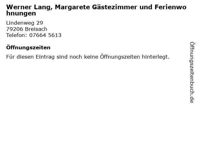 Werner Lang, Margarete Gästezimmer und Ferienwohnungen in Breisach: Adresse und Öffnungszeiten