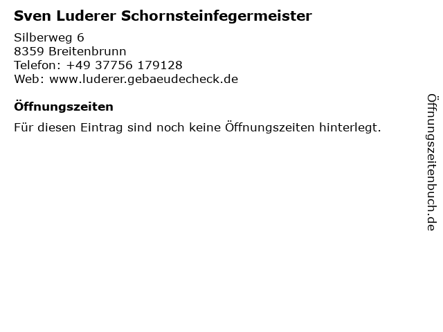 Sven Luderer Schornsteinfegermeister in Breitenbrunn: Adresse und Öffnungszeiten