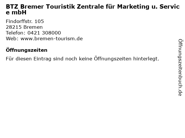BTZ Bremer Touristik Zentrale für Marketing u. Service mbH in Bremen: Adresse und Öffnungszeiten