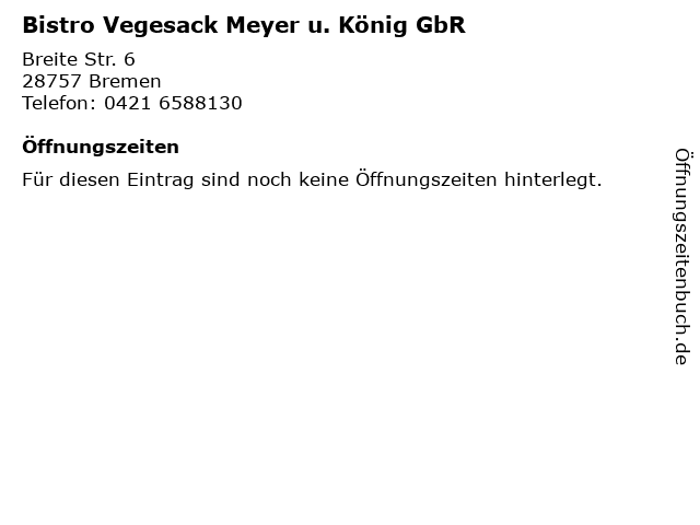 Bistro Vegesack Meyer u. König GbR in Bremen: Adresse und Öffnungszeiten