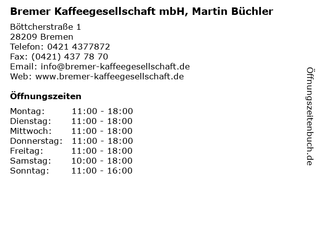 Bremer Kaffeegesellschaft mbH, Martin Büchler in Bremen: Adresse und Öffnungszeiten