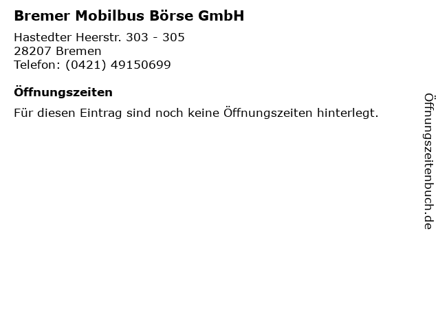Bremer Mobilbus Börse GmbH in Bremen: Adresse und Öffnungszeiten
