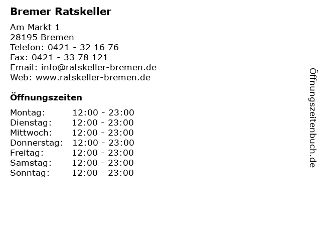 Bremer Ratskeller in Bremen: Adresse und Öffnungszeiten