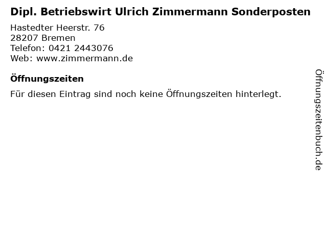 Dipl. Betriebswirt Ulrich Zimmermann Sonderposten in Bremen: Adresse und Öffnungszeiten