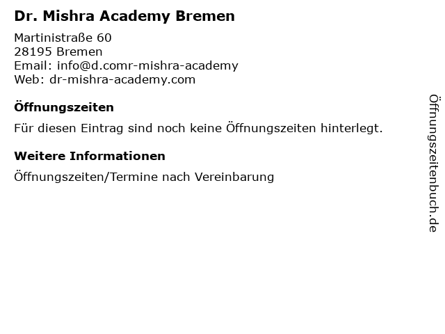 Dr. Mishra Academy Bremen in Bremen: Adresse und Öffnungszeiten