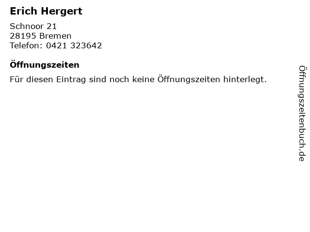 Erich Hergert in Bremen: Adresse und Öffnungszeiten