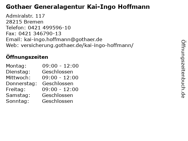 Gothaer Generalagentur Kai-Ingo Hoffmann in Bremen: Adresse und Öffnungszeiten