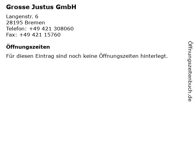 Grosse Justus GmbH in Bremen: Adresse und Öffnungszeiten