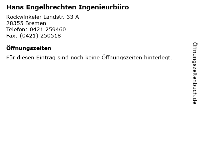 Hans Engelbrechten Ingenieurbüro in Bremen: Adresse und Öffnungszeiten