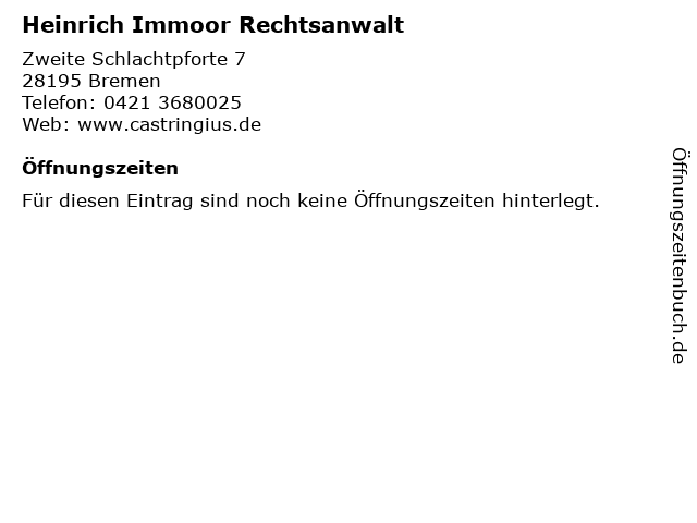 Heinrich Immoor Rechtsanwalt in Bremen: Adresse und Öffnungszeiten